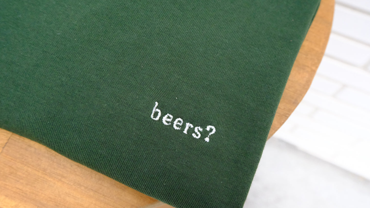 beers? embroidered tee (forest green)